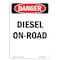 Signmission OSHA Danger Sign, Portrait Diesel On-Road, 10in X 7in Rigid Plastic, 7" W, 10" L, Portrait OS-DS-P-710-V-2064 - alternate 1
